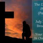 The Dwelling Place (16) – Your Identity In Christ (100) – July 31 2021