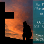 For Freedom Christ has Set us Free – Your Identity In Christ (111) – October 16 2021