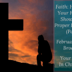 Faith: Holding to Your Faith and Showing the Proper Fruits of it – Part 2 – Your Identity In Christ (127) – February 5 2022