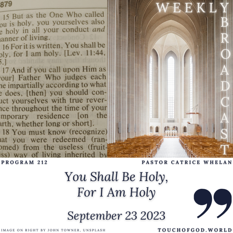 You Shall Be Holy, For I Am Holy (212) – September 23 2023