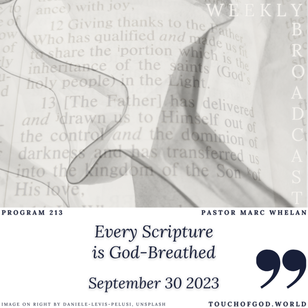 Every Scripture is God-Breathed (213) – September 30 2023